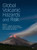 Global Volcanic Hazards And Risk