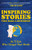 Inspiring Stories That Make A Difference: By 75 Kids Who Changed Their Worlds