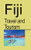 Fiji Travel and Tourism: Fiji Discovery