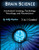 Brain Science: Accelerated Learning, Psychology, Neurology, and Neuroscience