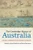 The Cambridge History Of Australia: Volume 1, Indigenous And Colonial Australia
