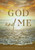 God And Me