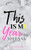 This Is My Year Journal