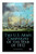 The U.S. Army Campaigns of the War of 1812 (Illustrated Edition)