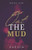 Out The Mud