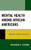 Mental Health Among African Americans: Innovations In Research And Practice
