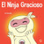 El Ninja Gracioso: Un Libro Infantil De Adivinanzas Y Chistes Toc Toc (Ninja Life Hacks Spanish) (Spanish Edition)