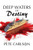 Deep Waters Of Destiny