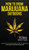 How to Grow Marijuana: Outdoors - A Step-by-Step Beginner's Guide to Growing Top-Quality Weed Outdoors (Volume 2)
