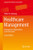 Healthcare Management: Managed Care Organisations and Instruments (Springer Texts in Business and Economics)