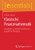 Klassische Finanzmathematik: Grundideen, zentrale Formeln und Begriffe im Überblick (essentials) (German Edition)