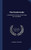 The Parish Guide: A Handbook For The Use Of The Clergy And Lay-Helpers