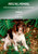 Merlyn's Memoirs: English Springer Spaniel Extraordinaire