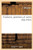 Couleurs, Peintures Et Vernis (French Edition)
