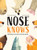 Nose Knows: Wild Ways Animals Smell the World