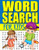 Word Search For Kids: 50 Easy Large Print Word Find Puzzles for Kids: Jumbo Word Search Puzzle Book (8.5x11) with Fun Themes! (Word Search Puzzle Books) (Volume 1)
