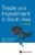 Trade and Investment in South Asia: An Analysis