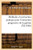 Méthode Et Instruction Pratique Pour L'Extinction Progressive De La Gattine: Et Des Autres Maladies Constitutionnelles Et Héréditaires Qui Peuvent Frapper Le Ver À Soie (French Edition)