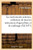 Les Instruments Aratoires, Collection Complète De Tous Les Instrumens D'Agriculture Et De Jardinage: Français Et Étrangers, Anciens Et Nouvellement Inventés Ou Perfectionnés (French Edition)