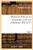 Monsieur Pélican Ou L'Homme Veuf Et Le Célibataire. Tome 1 (French Edition)