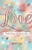 A Year Of Love: Finding Peace One Day At A Time