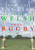 What The English Can Teach The Welsh About Rugby