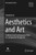 Aesthetics And Art: Traditional And Contemporary China In A Comparative Perspective (China Academic Library)