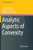 Analytic Aspects Of Convexity (Springer Indam Series, 25)