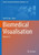 Biomedical Visualisation: Volume 10 (Advances In Experimental Medicine And Biology)