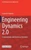 Engineering Dynamics 2.0: Fundamentals And Numerical Solutions (Solid Mechanics And Its Applications, 254)