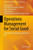 Operations Management For Social Good: 2018 Poms International Conference In Rio (Springer Proceedings In Business And Economics)