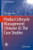 Product Lifecycle Management (Volume 4): The Case Studies (Decision Engineering)