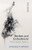 Beckett And Embodiment: Body, Space And Agency (Other Becketts)