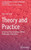 Theory And Practice: A History Of Two Centuries Of Dutch Mathematics Education (International Studies In The History Of Mathematics And Its Teaching)