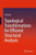 Topological Transformations For Efficient Structural Analysis