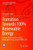 Transition Towards 100% Renewable Energy: Selected Papers From The World Renewable Energy Congress Wrec 2017 (Innovative Renewable Energy)