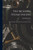 The Modern Steam Engine: Theory, Design, Construction, Use; A Practical Treatise