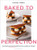 Baked To Perfection: Delicious Gluten-Free Recipes With A Pinch Of Science