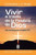 Vivir A Través De La Palabra De Dios (Spanish Edition)