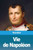 Vie De Napoléon (French Edition)