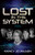 Lost In The System: A Novel