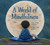 A World Of Mindfulness (A World Of...Values To Grow On, 2)