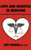 Love And Injustice In Medicine: Annotated Narrative Ethics Explorations