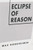 Eclipse Of Reason