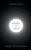 Source of Light : Theory of Everything
