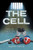 The Cell : A Story Of Tragedy And Survival