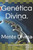 Genética Divina. : Mente Divina