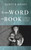 From Word to Book : Ten Questions about How We Got the Bible