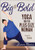 Big & Bold: Yoga For The Plus-Size Woman