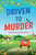 Driven to Murder